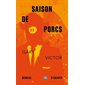 Saison de porcs, Legba