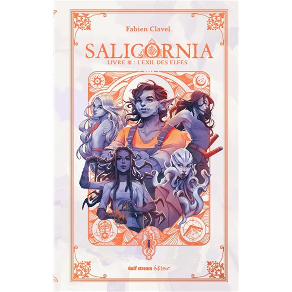 L'exil des elfes, Tome 3, Salicornia