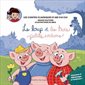 Le loup et les trois petits cochons, Tome 1, Les contes classiques d'Ari Cui Cui