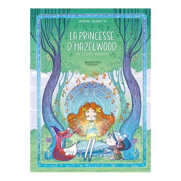 La princesse d'Hazelwood : une légende irlandaise