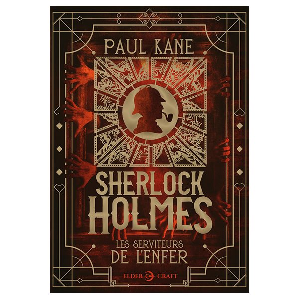 Sherlock Holmes : Les serviteurs de l'enfer