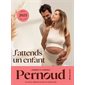 J'attends un enfant -ne