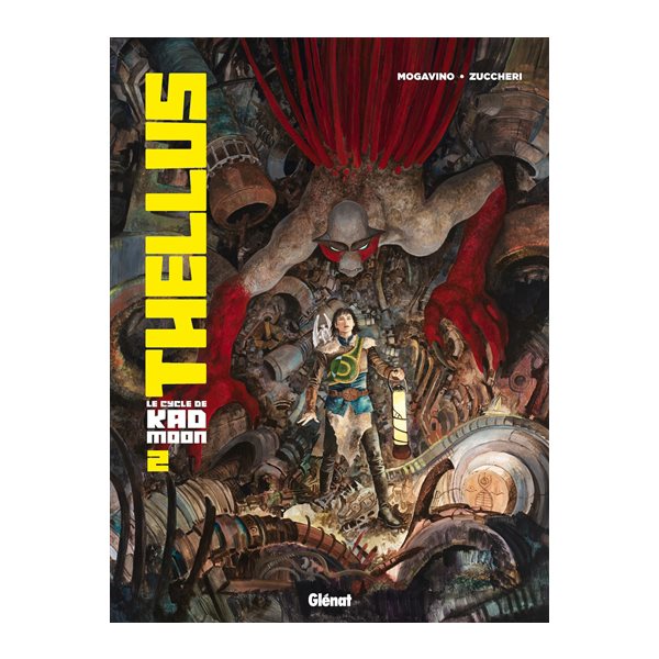 Thellus : le cycle de Kad-Moon, Vol. 2