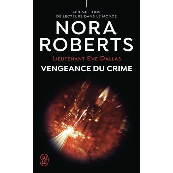 Vengeance du crime, Lieutenant Eve Dallas, 57
