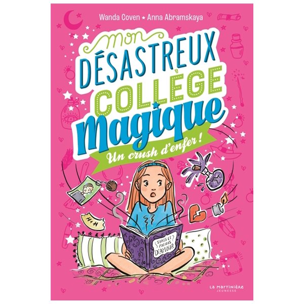 Un crush d'enfer !, Tome 2, Mon désastreux collège magique