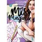 Optimiste, j'avancerai, Tome 4, La romance de Miss Magalie