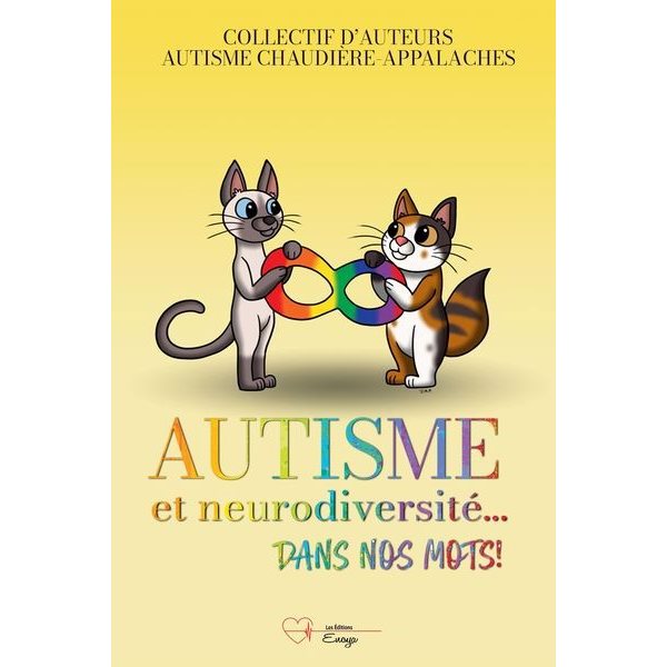 Autisme et neurodiversité... dans nos mots!