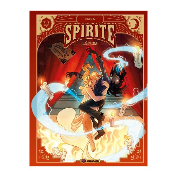Echos, Tome 3, Spirite