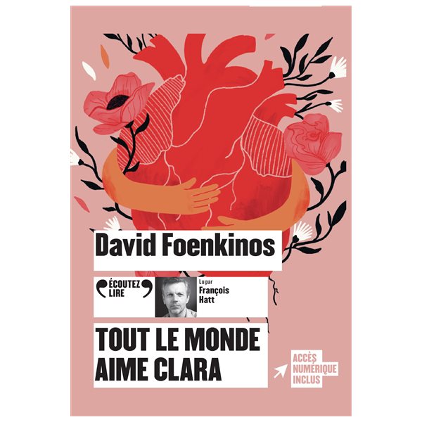 Tout le monde aime Clara, Ecoutez lire