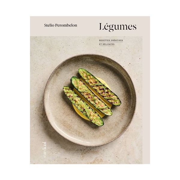 Légumes : Recettes créatives et délicates