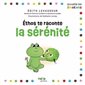 Éthos te raconte la sérénité, Accueille tes émotions