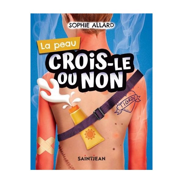 La peau, Crois-le ou non
