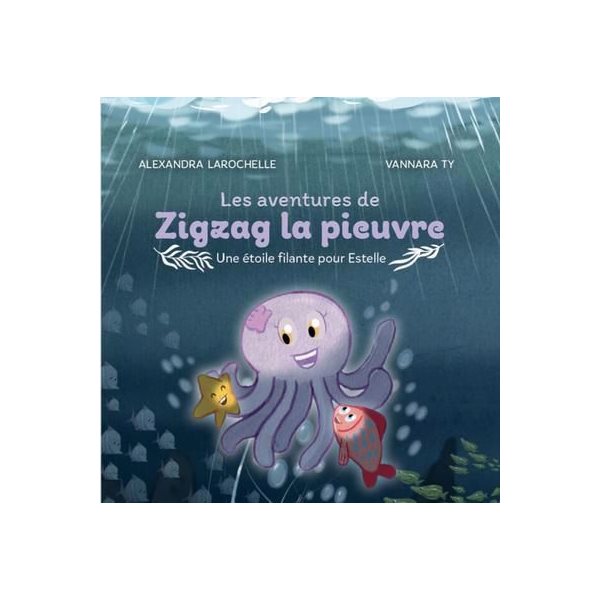 Une étoile filante pour Estelle, Les aventures de Zigzag la pieuvre