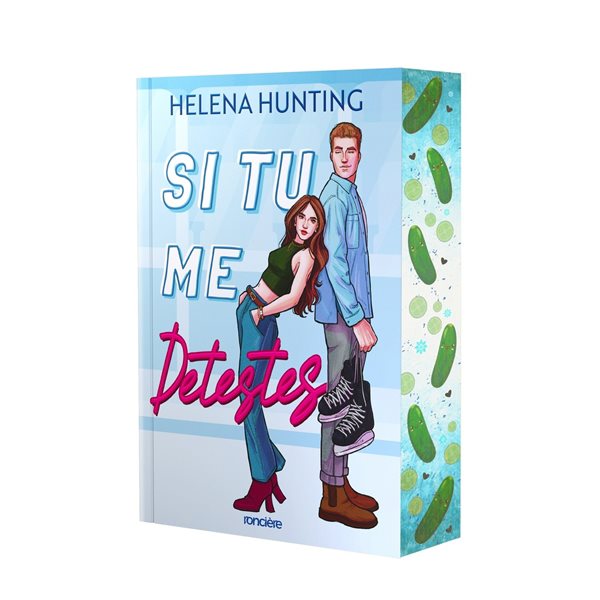 Si tu me détestes, Tome 1, Si tu me détestes (Le Terror de Toronto)