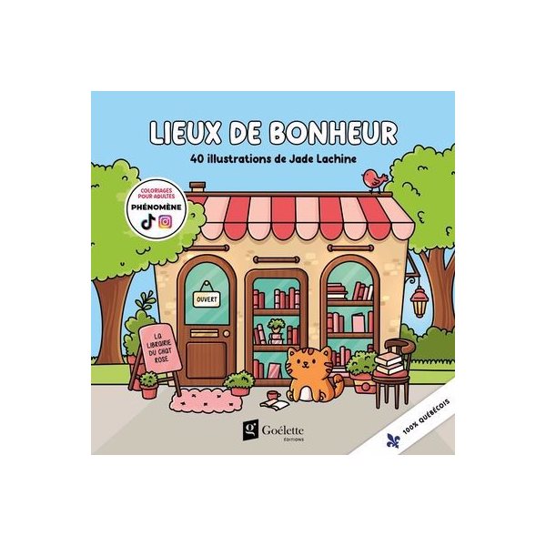 Lieux de bonheur - 40 illustrations de Jade Lachine