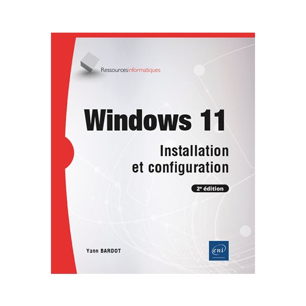 Windows 11 : installation et configuration, Ressources informatiques