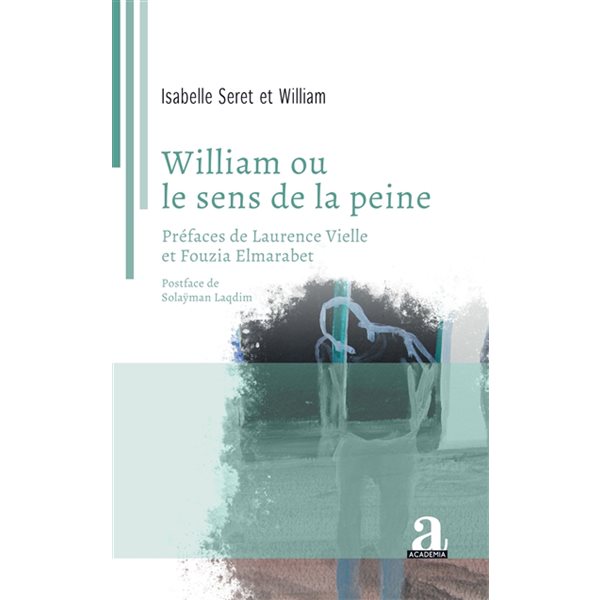 William ou Le sens de la peine, EthnopoetiK