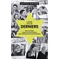 Les derniers : rencontres avec les survivants des camps de concentration