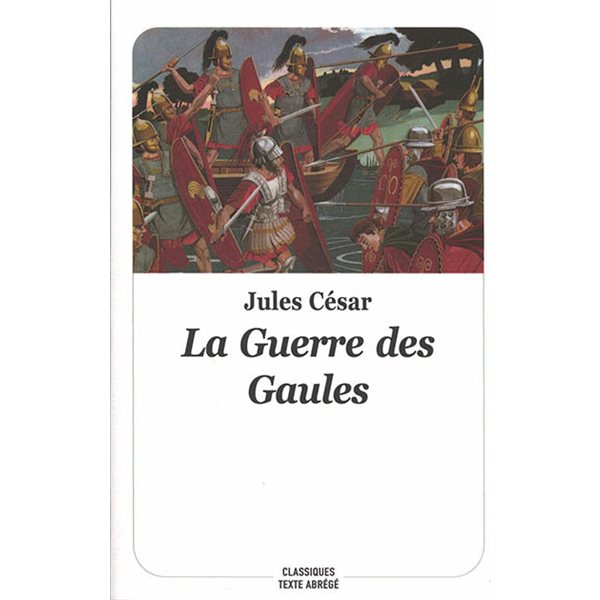 La guerre des Gaules