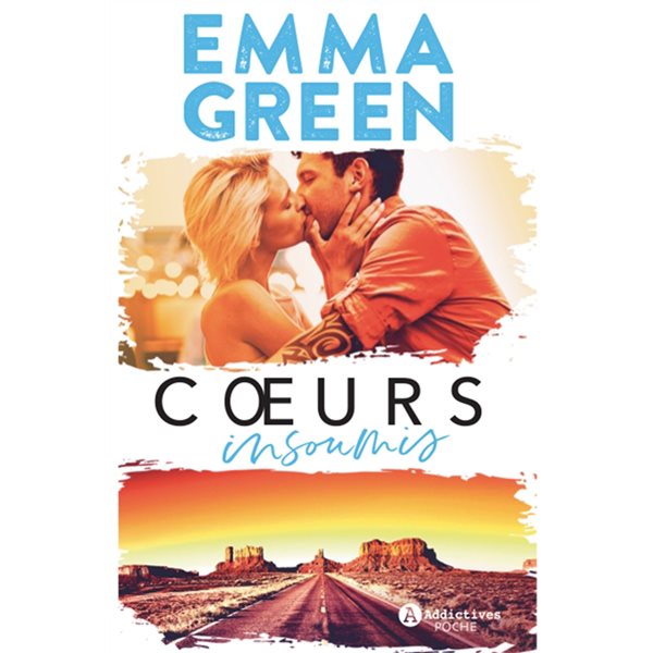 Coeurs insoumis, Addictives poche