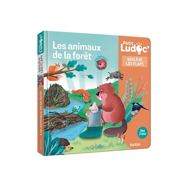 Les animaux de la forêt : soulève les flaps