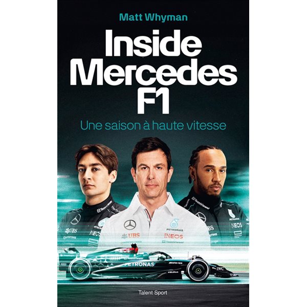 Inside Mercedes F1 : une saison à haute vitesse