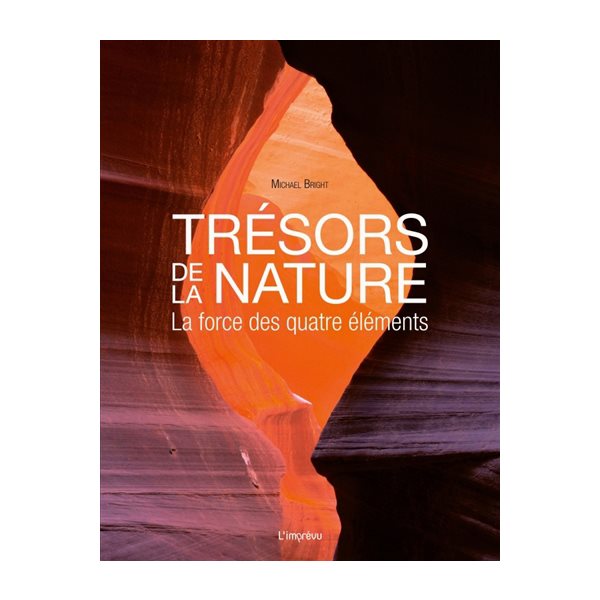 Trésors de la nature : la force des quatre éléments