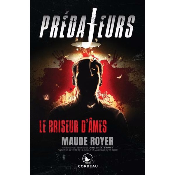 Le briseur d'âmes, Prédateurs
