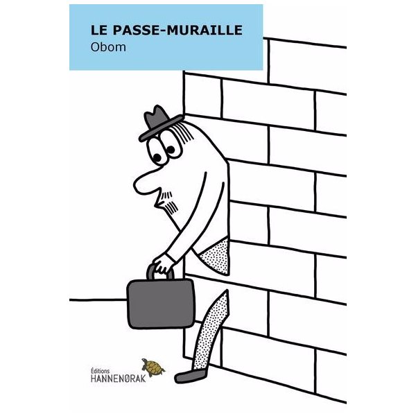 Le passe-muraille