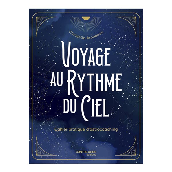 Voyage au rythme du ciel : cahier pratique d'astrocoaching