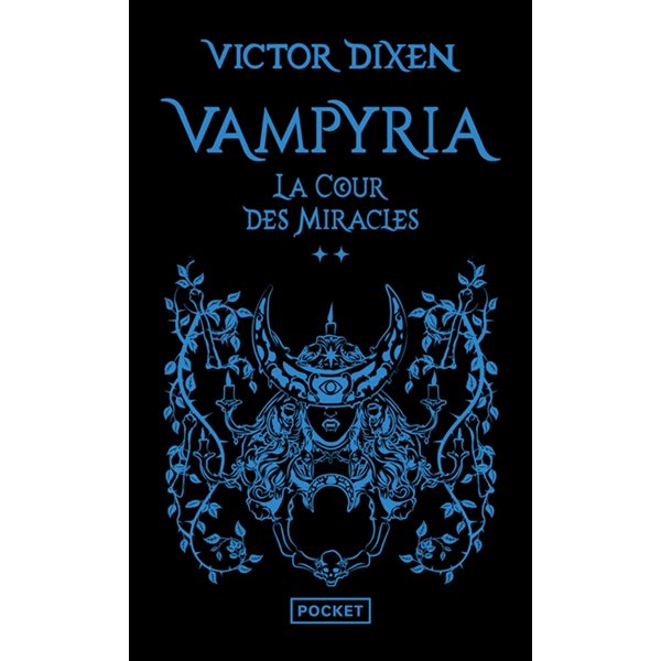 La cour des miracles, Vampyria, 2