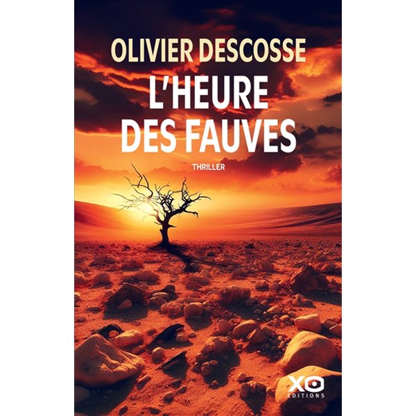 L'heure des fauves : thriller