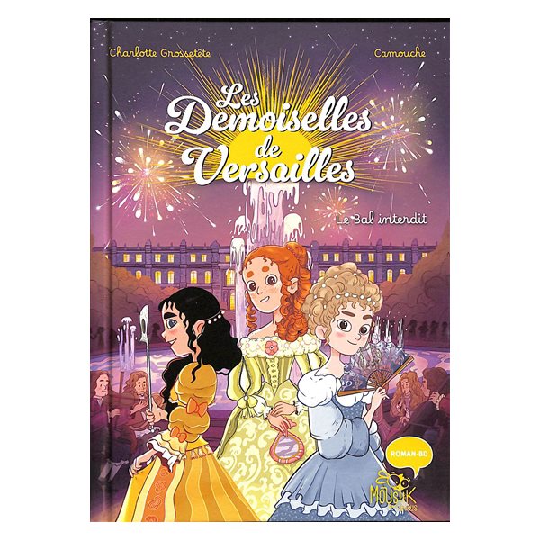 Le bal interdit, Tome 1, Les demoiselles de Versailles