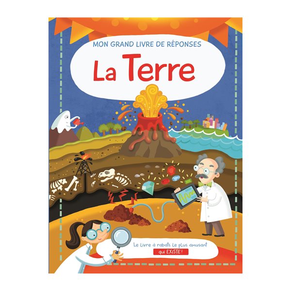 La Terre, Mon grand livre de réponses