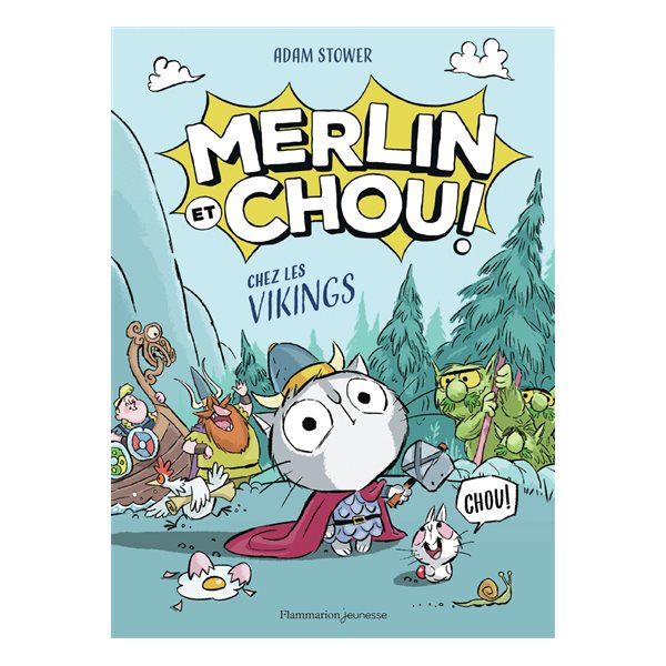 Chez les Vikings, Tome 2, Merlin et Chou !