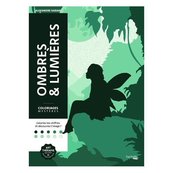 Coloriages mystères : Ombres & lumières