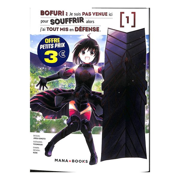 Bofuri : je suis pas venue ici pour souffrir alors j'ai tout mis en défense, Vol. 1 (ed. découverte)