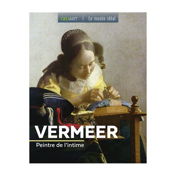 Vermeer : peintre de l'intime, Le musée idéal, 4