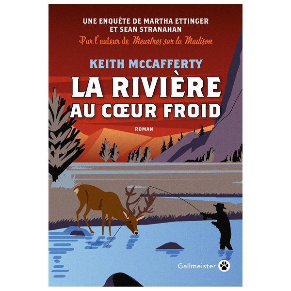 La rivière au coeur froid, Une enquête de Martha Ettinger et Sean Stranahan