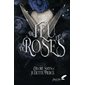 De feu et de roses, Tome 2, De sang et d'épines