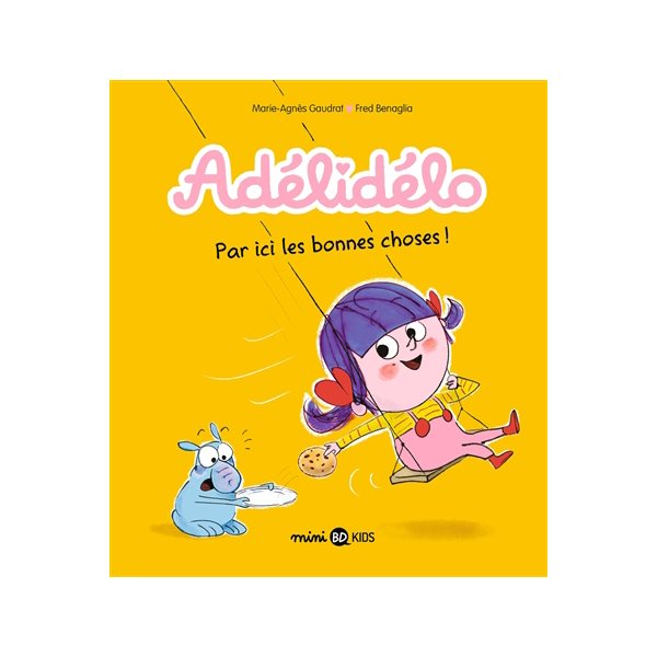 Par ici les bonnes choses !, Tome 9, Adélidélo
