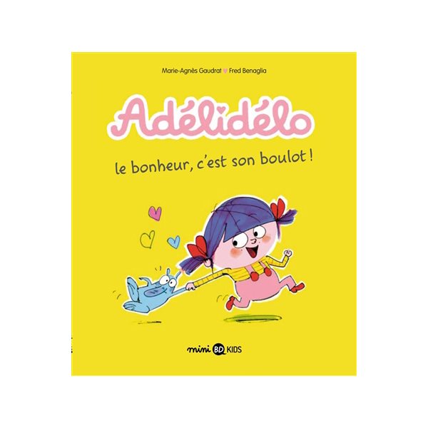 Le bonheur, c'est son boulot !, Adélidélo, 1