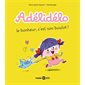 Le bonheur, c'est son boulot !, Adélidélo, 1