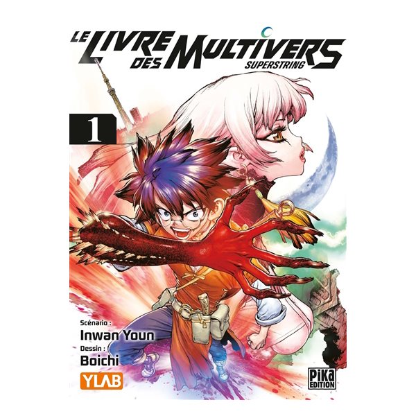 Le livre des multivers : superstring, Vol. 1