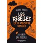 Au coeur du déluge, Tome 5, Les rebelles de la première rangée