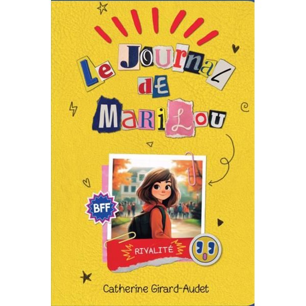 Rivalité, Tome 4, Le journal de Marilou