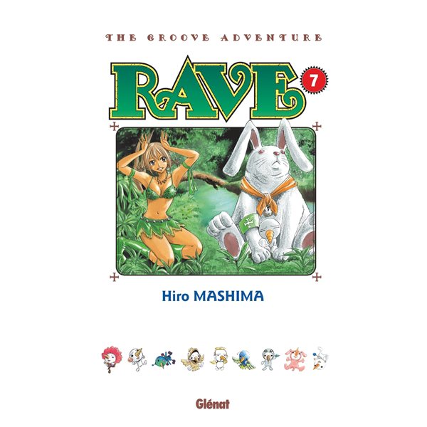 Rave : the groove adventure, Vol. 7