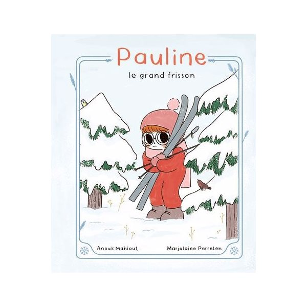 Pauline : Le grand frisson