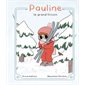 Pauline : Le grand frisson