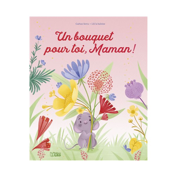 Un bouquet pour toi, maman !